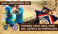 MT Retro: Copa Libertadores 2001. Cuando Cruz Azul hizo del Azteca su fortaleza