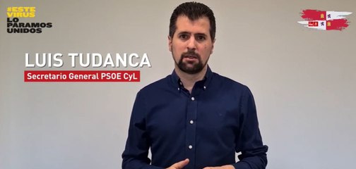 PSOECyL apela a la unidad para vencer la "batalla" contra el COVID-19