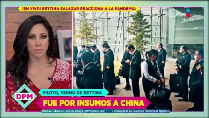 Piloto, yerno de Bettina Salazar viaja a China por insumos para combatir COVID-19