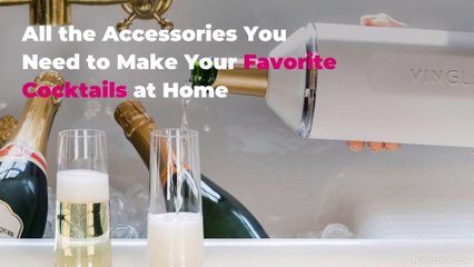 All the Accessories You Need to Make Your Favorite Cocktails at Home