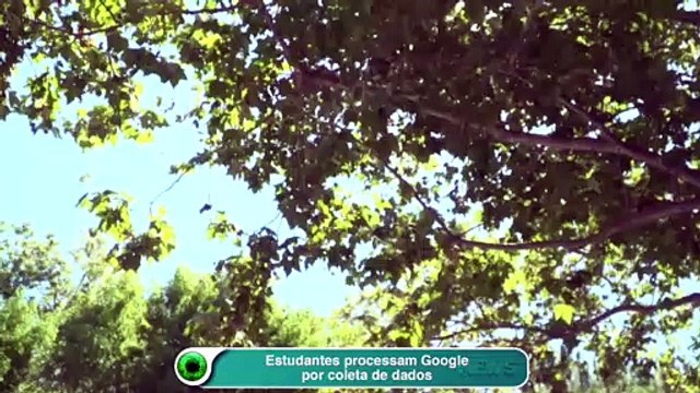 Estudantes processam Google por coleta de dados