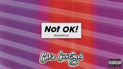 Chaz Cardigan - Not OK!