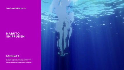 Naruto Shippuuden - Opening 8 Latino (AOM)