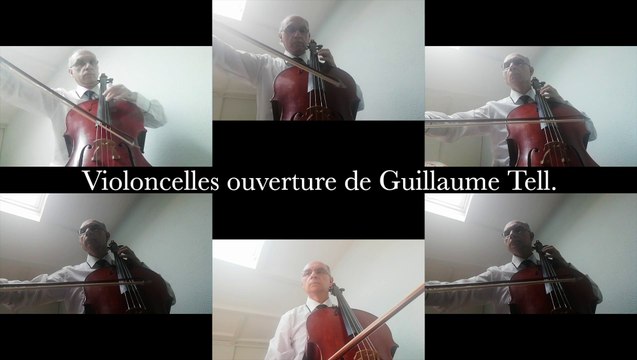 Violoncelles Ouverture de Guillaume Tell de Rossini