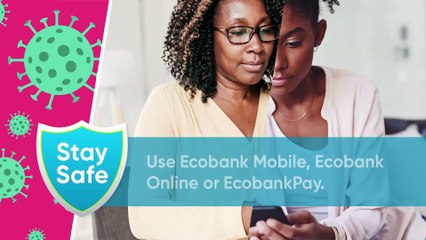 ECOBANK Cashless Solution: Stay Safe