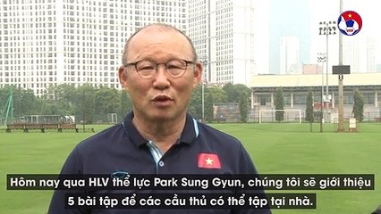 Thầy Park cùng trợ lý hướng dẫn online các cầu thủ tập thể lực tại nhà | Bài tập 1 | VFF Channel