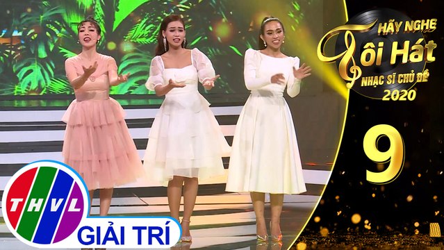 Hãy nghe tôi hát - Nhạc sĩ chủ đề Mùa 2 | Tập 9: Mặt Trời Bé Con - Tuyết Mai, Trương Diễm, Khánh Tiên, Đăng Nguyên, Henry Ngọc Thạch, Phúc Lâm