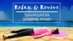 YOGA ROUTINE For Beginners at Home | Shavasana | Yoga for Relaxation | Relax & Revive | S01E02