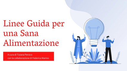 Linee Guida per una Sana Alimentazione