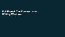 Full E-book The Forever Letter: Writing What We Believe for Those We Love by Elana Zaiman
