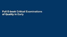 Full E-book Critical Examinations of Quality in Early Education and Care: Regulation,