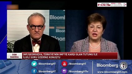 IMF Başkanı Georgieva'nın Türkiye sorusuna cevabı
