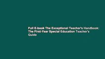 Full E-book The Exceptional Teacher's Handbook: The First-Year Special Education Teacher's Guide