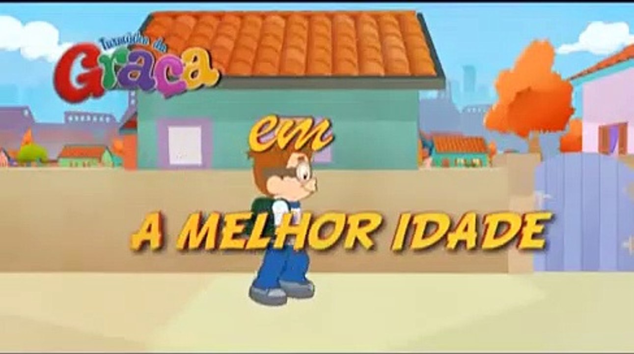 Turminha da Graça   A Melhor Idad