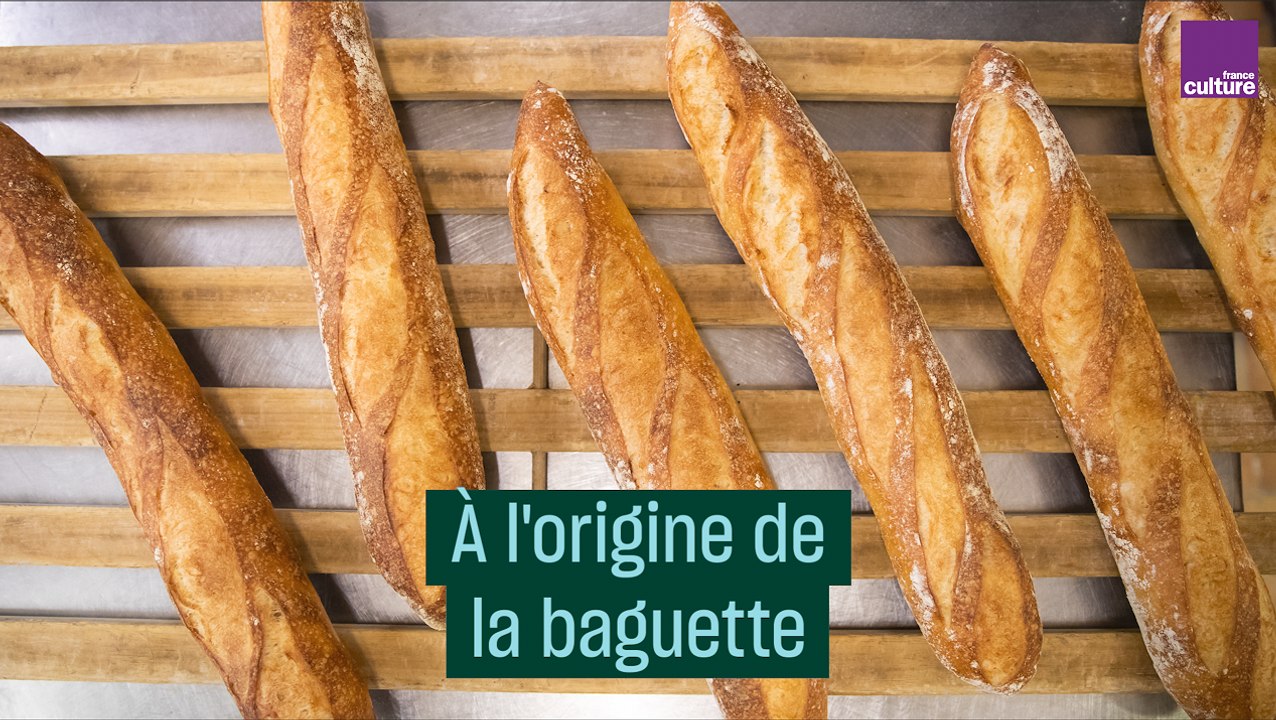 À l'origine de la baguette de pain - #CulturePrime