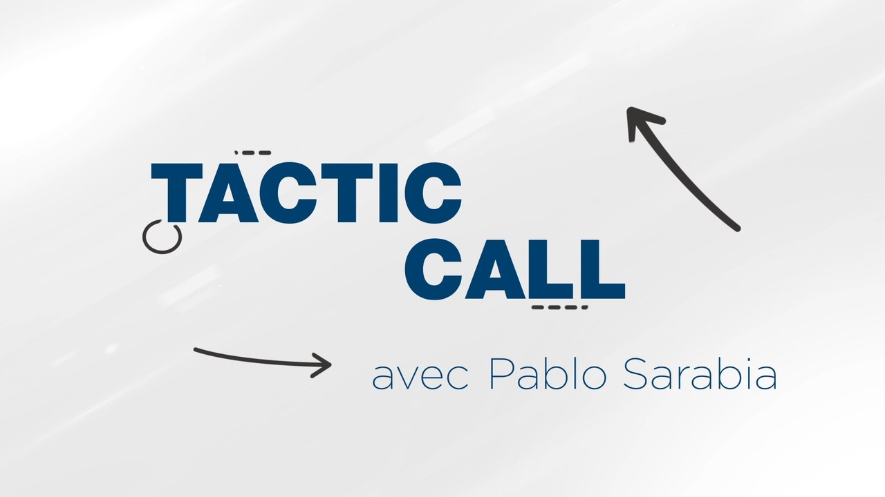 TACTICALL avec Pablo Sarabia