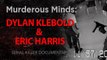 Murderous Minds: Dylan Klebold and Eric Harris - Columbine High School Shooting Documentary