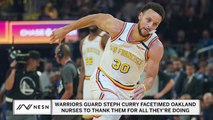 Steph Curry Earns  'Ceal Of Approval' After FaceTiming With Oakland ICU Nurses
