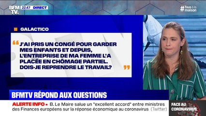 En congé pour garder mes enfants, ma femme est en chômage partiel. Dois-je reprendre le travail ?