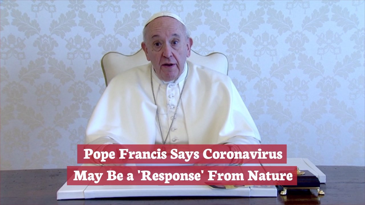 Pope Francis Thinks About Nature And Covid-19