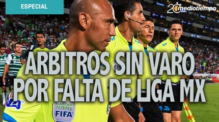 Arbitro central sin Liga MX pierde hasta 154 mil pesos al mes