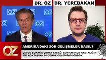 Dr. Öz ve Dr. Yerebakan ABD ve Türkiye'deki son durumu değerlendiriyor…