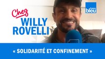 HUMOUR | Soutien et confinement - Willy Rovelli met les points sur les i