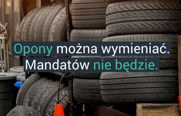 Można zmieniać opony. Mandatów nie będzie