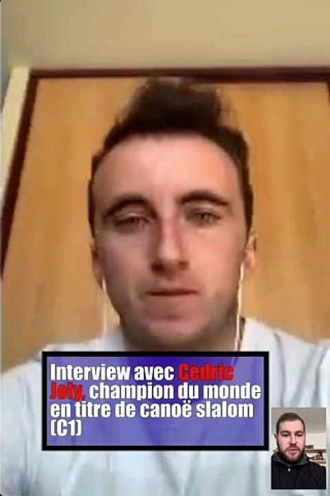 Interview avec Cédric Joly, champion du monde en titre de canoë slalom (C1)