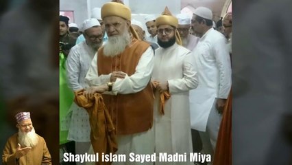 Shaykul_islam_Sayed_Madni_Miyan_ne_Mufti_Akhtar_Raza_khan,ke_bareme_kya_kaha(720p)