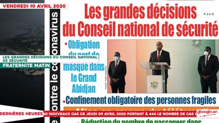 Le titrologue du vendredi 10 avril 2020/ Covid-19: Les grandes décisions du conseil national de sécurité