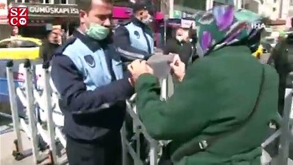 Dörtyol Meydanı’na bariyerler kuruldu, vatandaşlar sırayla alınıyor