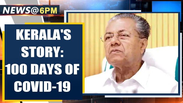 Coronavirus: Pinarayi Vijayan shares state's story of 100 days of fight against Covid-19 | Oneindia