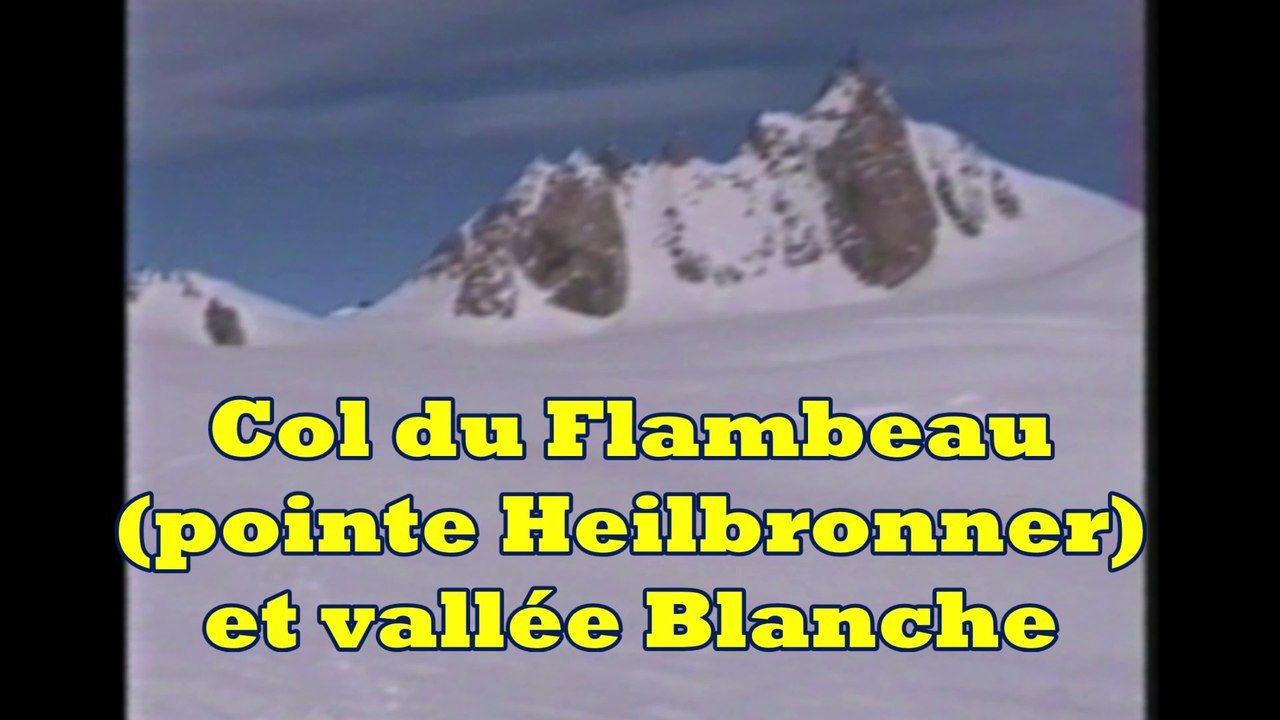 Col du Flambeau et vallée Blanche
