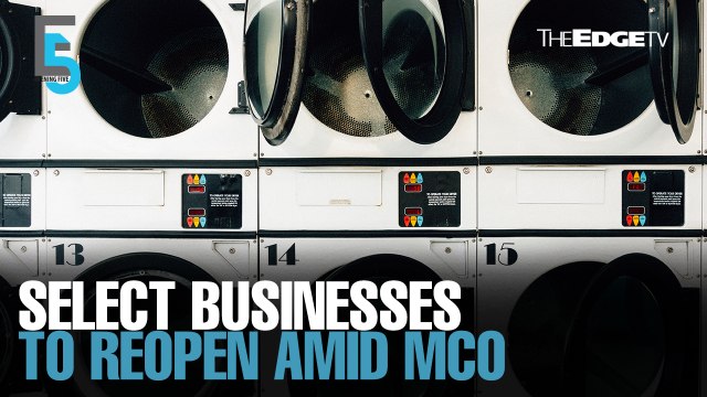 EVENING 5: Select businesses to reopen amid MCO extension