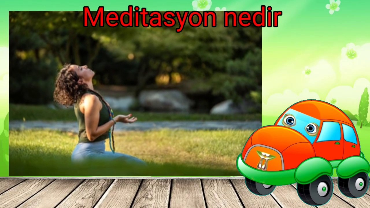 Gerçek Meditasyon  Nasıl Yapılır. Çocuklar için eğitici meditasyon filmi izle.