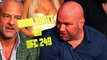 Dana White Explains Why He Pulled Plug On UFC 249