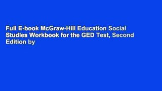 Full E-book McGraw-Hill Education Social Studies Workbook for the GED Test, Second Edition by