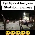 ..KyA Speed h yarr satabdi train ka.....Speed of Indian train..