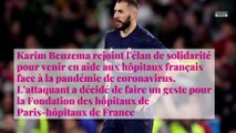 Karim Benzema : son initiative pour soutenir les hôpitaux français