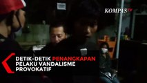 Detik-Detik Penangkapan Pelaku Vandalisme Provokatif