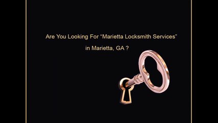 Locksmith Marietta | Call Now : 770-573-7585