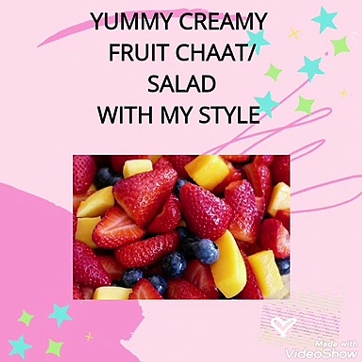 YUMMY CREAMY FRUIT CHAAT/SALAD WITH MY STYLE