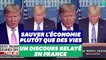 Sauver l'économie plutôt que des vies? Le discours de Trump débarque en France