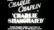 Charlie Chaplin - Shanghaied 1915 silent film