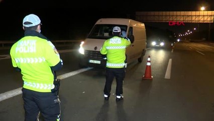 SOKAĞA ÇIKMA YASAĞININ ARDINDAN DENETİMLER GECE DE DEVAM EDİYOR