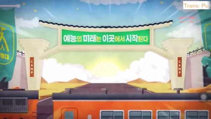 [VIETSUB] IDOL TROOPS CAMP EP 1