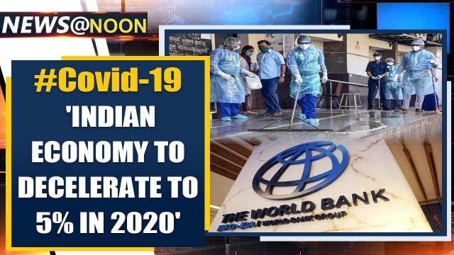 World Bank warns: Indian economy to decelerate to 5% in 2020 amid Coronavirus outbreak | Oneindia