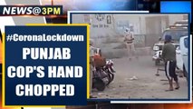 Coronavirus: Punjab Cop's hand chopped, 2 injured in attack by groups defying lockdown | Oneindia