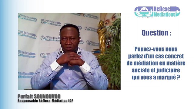 Interview Parfait SOUNOUVOU - Médiation sociale et judiciaire